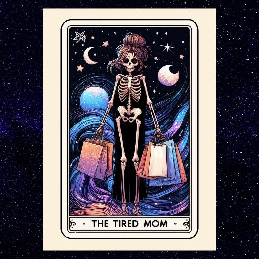 Mother's Day Skeleton The Tired Mom Tarot カード