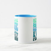 Mothers Make Everything Possible – Green Blue Mug マグカップ (中央)