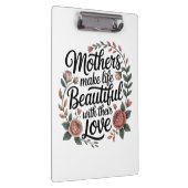 Mothers Make Life Beautiful With Their Love クリップボード (右)