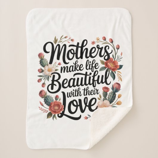 Mothers Make Life Beautiful With Their Love シェルパブランケット (正面)