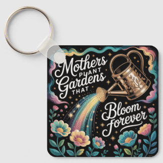 Mothers Plant Gardens That Bloom Forever キーホルダー