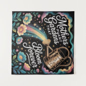 Mothers Plant Gardens That Bloom Forever タペストリー (正面(横))