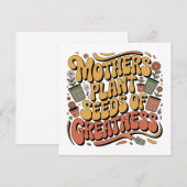 Mothers Plant Seeds Of Greatness 招待状 (正面/裏面)