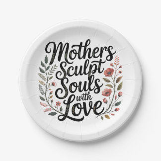 Mothers Sculpt Souls With Love ペーパープレート