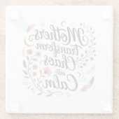 Mothers Transform Chaos Into Calm ガラスコースター (裏面)