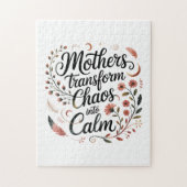 Mothers Transform Chaos Into Calm ジグソーパズル (縦)