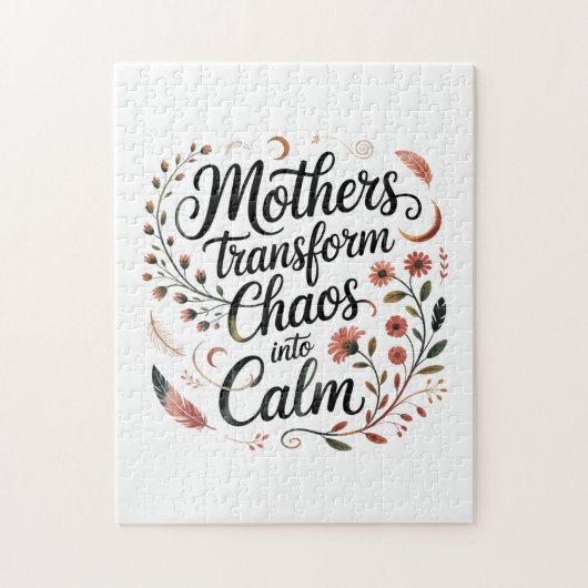 Mothers Transform Chaos Into Calm ジグソーパズル (縦)