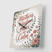 Mothers Transform Chaos Into Calm スクエア壁時計 (傾斜)