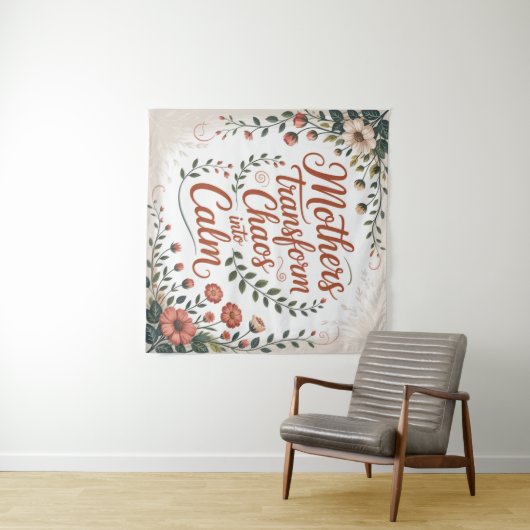 Mothers Transform Chaos Into Calm タペストリー (インサイチュ(横))