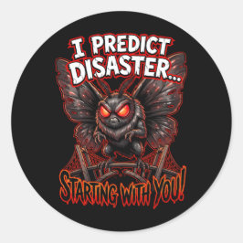 Mothman I Predict Disaster Funny Cryptid Humor ラウンドシール