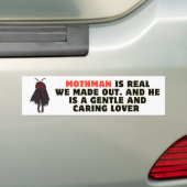 Mothman Is Real We Made Out Funny バンパーステッカー (車上)