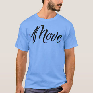 Motivation 感動的 The Word Move 1063 Tシャツ