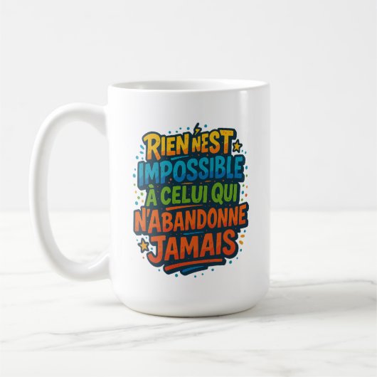 motivation colorée – Rien n’est impossible コーヒーマグカップ (左)