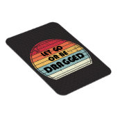 Motivation - Let go or be dragged マグネット (右側)