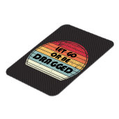 Motivation - Let go or be dragged マグネット (左側)