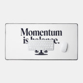Motivation "Momentum is Balance" - Typographie デスクマット (キーボード&マウス)