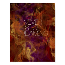 Motivation - Never Stop Dreaming by Mansa Pryor