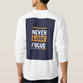 Motivation quote t shirt  スウェットシャツ (裏面)