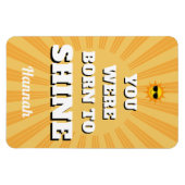 Motivational Affirmation Quote Born to Shine マグネット (横)