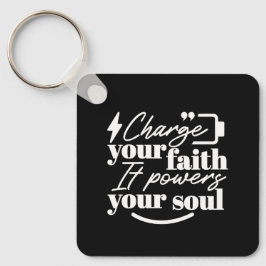 Motivational Christian Quote – Charge Your Faith キーホルダー