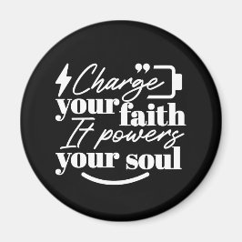 Motivational Christian Quote – Charge Your Faith マグネット