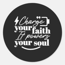 Motivational Christian Quote – Charge Your Faith ラウンドシール