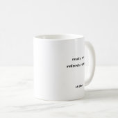 Motivational Coffee Mug コーヒーマグカップ (正面右)