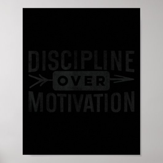 Motivational Discipline Over Motivation Insrationa ポスター (正面)