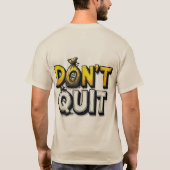 Motivational "Don't Quit" Money Bag Typography T-S Tシャツ (裏面)