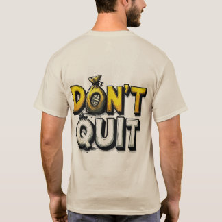 Motivational "Don't Quit" Money Bag Typography T-S Tシャツ
