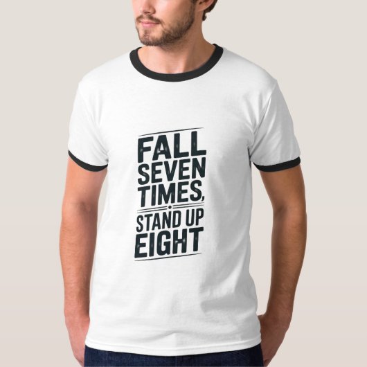 Motivational Fall Stand Up Quote Black Typography Tシャツ (正面)