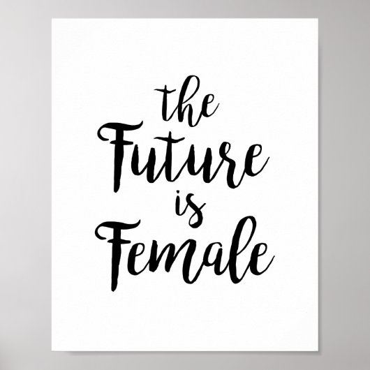 Motivational Feminist Quote The Future is Female ポスター (正面)