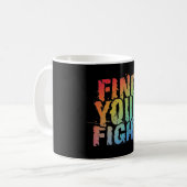 Motivational Find Your Fight Quote Art コーヒーマグカップ (正面左)