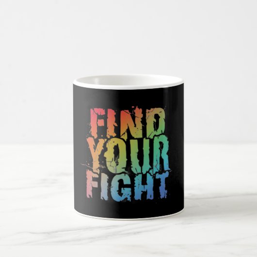 Motivational Find Your Fight Quote Art コーヒーマグカップ (中央)