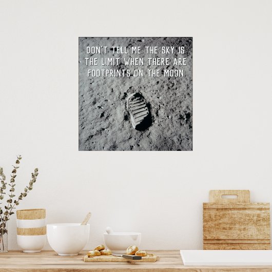 Motivational Funny Quote Footprints On The Moon ポスター (キッチン)