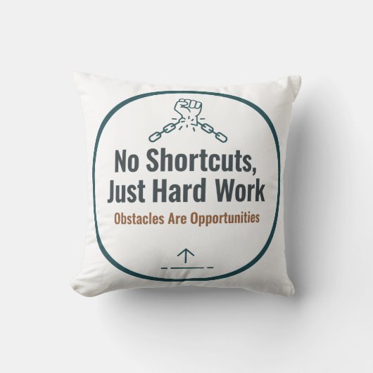 Motivational Hard Work Quote Design – No Shortcuts クッション (正面)