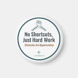 Motivational Hard Work Quote Design – No Shortcuts マグネット