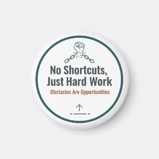 Motivational Hard Work Quote Design – No Shortcuts マグネット