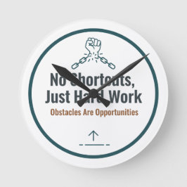 Motivational Hard Work Quote Design – No Shortcuts ラウンド壁時計