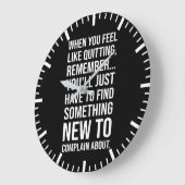 Motivational Humor - When You Feel Like Quitting ラージ壁時計 (傾斜)