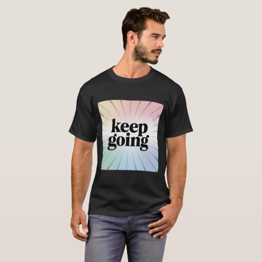 Motivational "Keep Going" Rainbow Burst Inspiratio Tシャツ (正面フル)