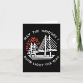 Motivational - May The Bridges I Burn Light My Way カード (正面)