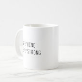 Motivational Mug – “Stay Kind, Stay Strong” コーヒーマグカップ (正面左)