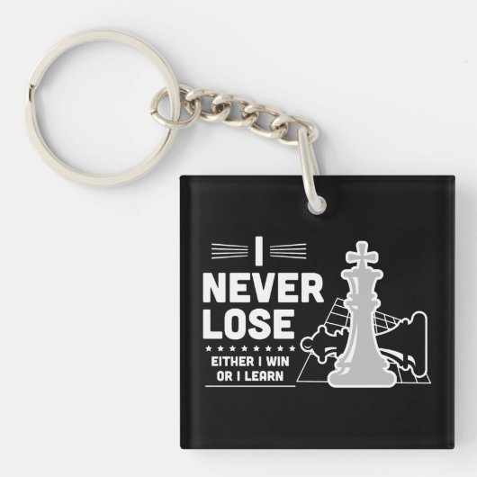 Motivational Never Lose Chess Quote  キーホルダー (正面)