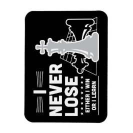 Motivational Never Lose Chess Quote  マグネット