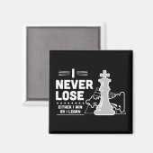 Motivational Never Lose Chess Quote  マグネット (正面/裏面)