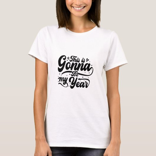 Motivational New Year Tシャツ (正面)