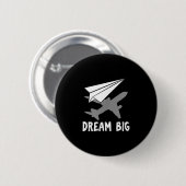 Motivational Pilot Aerospace Engineer Dream Paper  缶バッジ (正面&裏面)