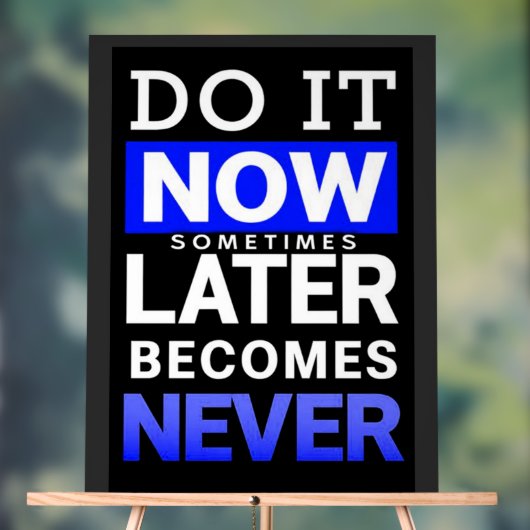 Motivational Poster: Do It Now アクリルサイン (ニュートラル)