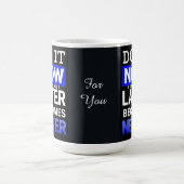 Motivational Poster: Do It Now コーヒーマグカップ (中央)